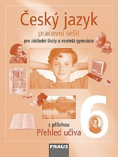 esk jazyk 6 pro Z a vcelet gymnzia - pracovn seit - Zdeka Krausov; Renata Terov