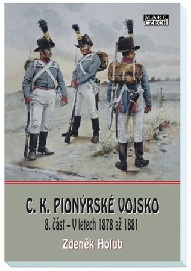 C.K. Pionrsk vojsko - 8. st - Zdenk Holub