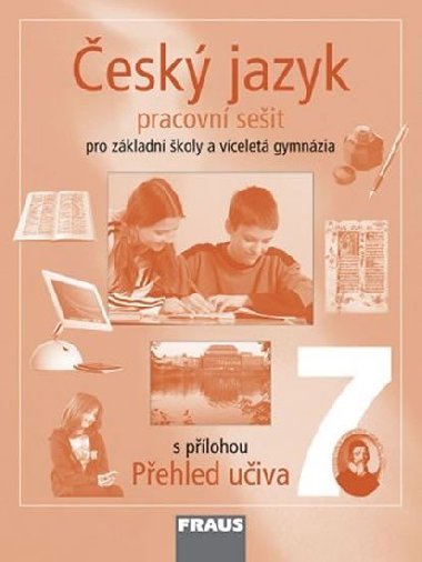 esk jazyk 7 pro Z a vcelet gymnzia - pracovn seit - Zdeka Krausov; Renata Terov