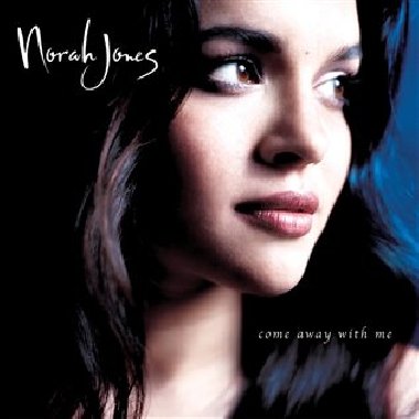Come Away With Me / 20th Anniversary - Norah Jones