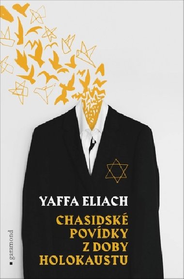 Chasidsk povdky z doby holokaustu - Yaffa Eliach
