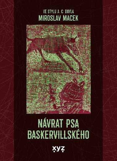 Nvrat psa baskervillskho - Miroslav Macek