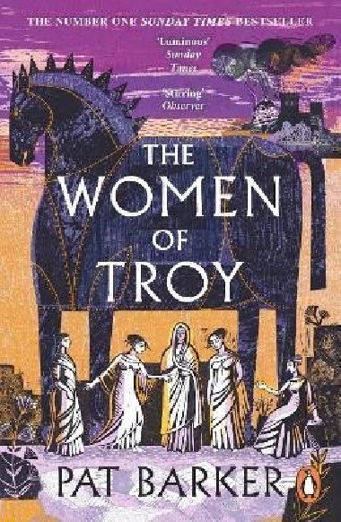 The Women of Troy - Barkerová Pat