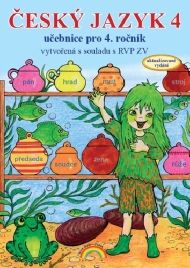 Český jazyk 4 - učebnice, původní řada - Zita Janáčková; Eva Minářová; Olga Příborská