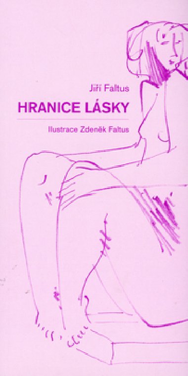 HRANICE LSKY - Ji Faltus; Zdenk Faltus