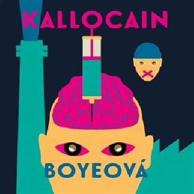Kallocain - Karin Boyeov