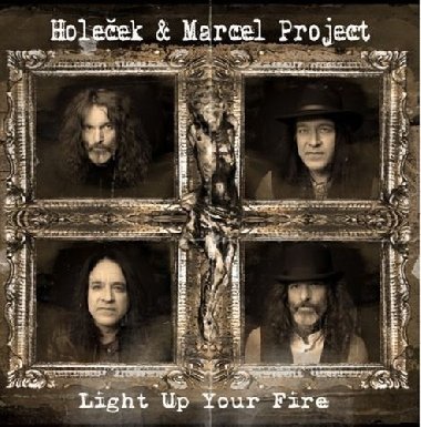 Light Up Your Fire - Holeek a Marcel Project - CD - Jan Holeek; Pavel Marcel