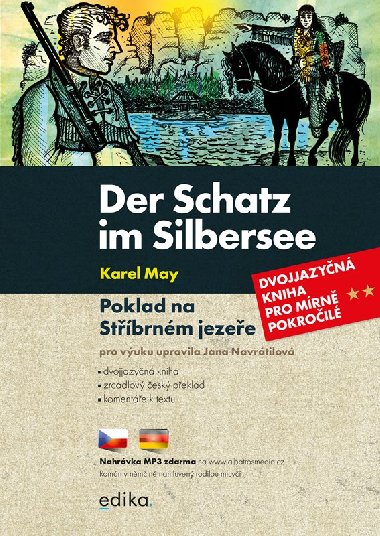 Der Schatz im Silbersee - Poklad na Stbrnm jezee - Dvojjazyn kniha pro mrn pokroil - Jana Navrtilov, Karel May