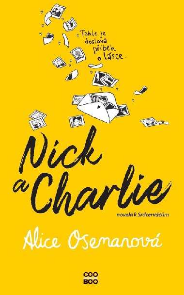 Nick a Charlie - Novela k Srdcervm - Alice Osemanov