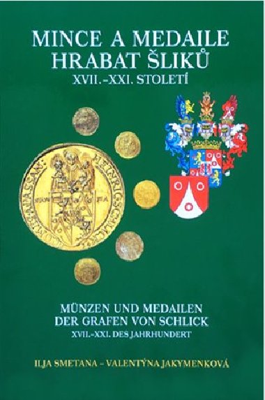 Mince a medaile hrabat lik XVII.-XXI. stolet - Valentna Jakymenkov,Ilja Smetana