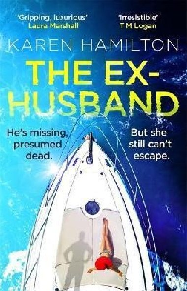 The Ex-Husband : The perfect thriller to escape with this year - Hamilton Karen