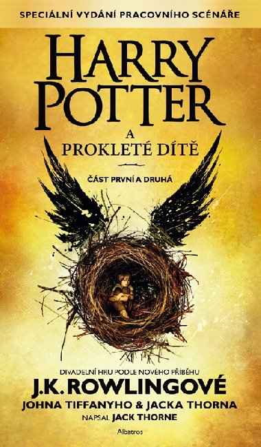 Harry Potter a prokleté dítě - speciální vydání pracovního scénáře - Joanne K. Rowlingová