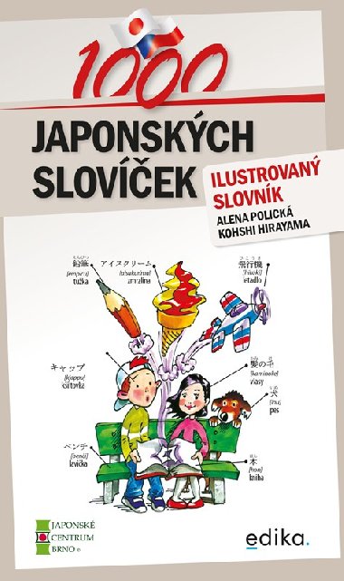 1000 japonskch slovek - Ilustrovan slovnk - Alena Polick, Kohshi Hirayama