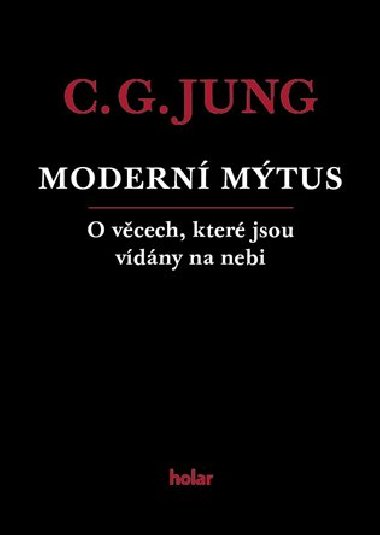 Moderní mýtus - O věcech, které jsou vídány na nebi - Carl Gustav Jung