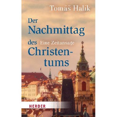 Der Nachmittag des Christentums - Halk Tom