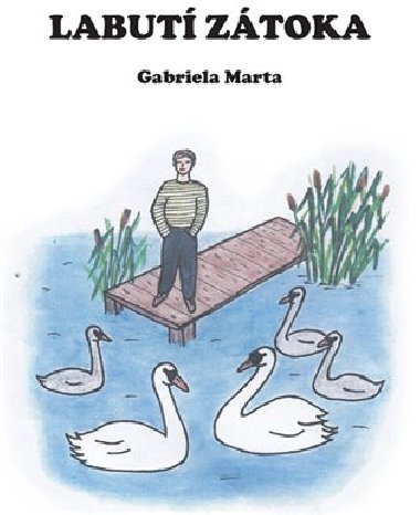 Labut ztoka - Gabriela Marta