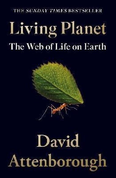 Living Planet : The Web of Life on Earth - Attenborough David