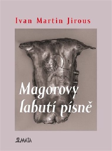 Magorovy labut psn - Ivan Martin Jirous