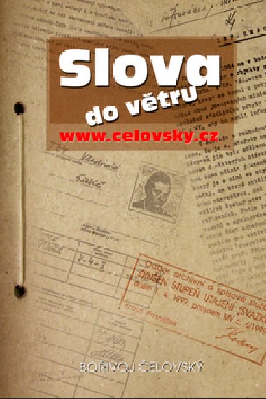 SLOVA DO VTRU - Boivoj elovsk