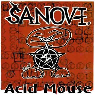 Acid Mouse - Šanov I.