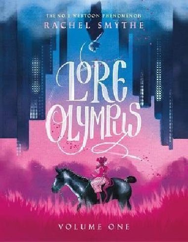 Lore Olympus: Volume One - Smythe Rachel