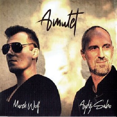 Amulet - Ajdi Sabo,Marek Wolf