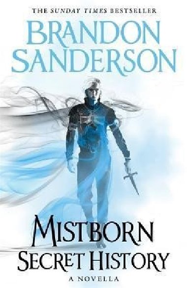 Mistborn: Secret History - Sanderson Brandon