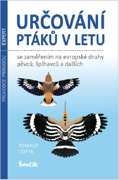 Urovn ptk v letu se zamenm na evropsk druhy pvc, plhavc a dalch - Tomasz Cofta