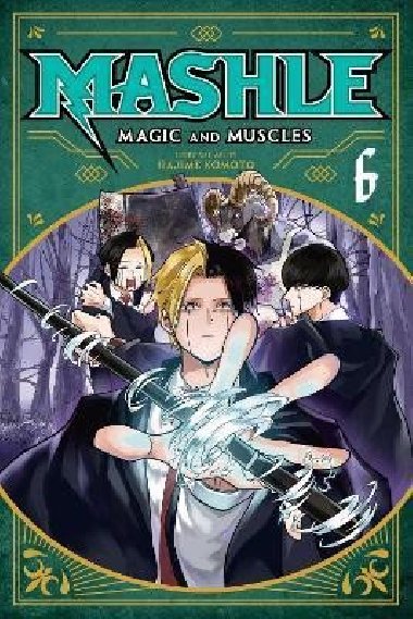 Mashle: Magic and Muscles 6 - Komoto Hajime