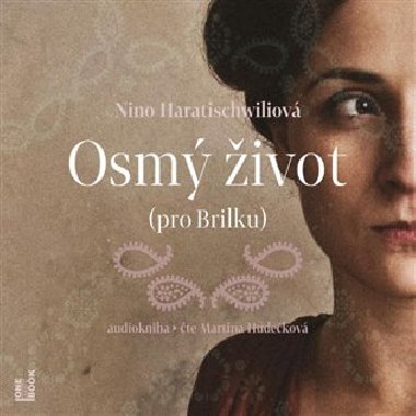 Osm ivot (pro Brilku) - 4 CDmp3 (te Martina Hudekov) - Nino Haratischwiliov