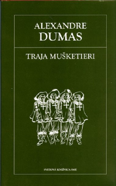 TRAJA MUKETIERI - Alexandre Dumas