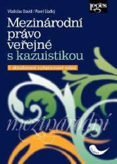 Mezinrodn prvo veejn s kazuistikou - Vladislav David; Pavel Sladk