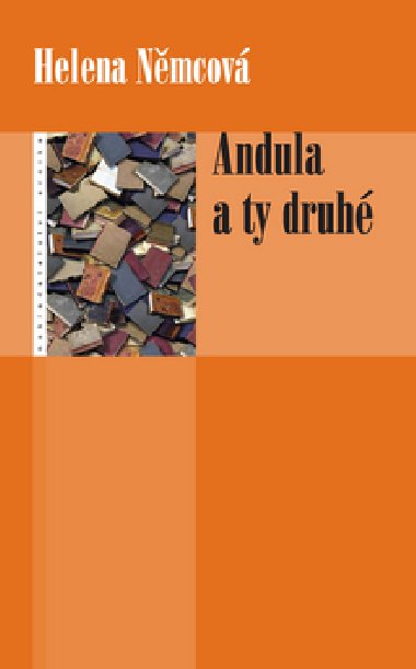 ANDULA A TY DRUH - Helena Nmcov