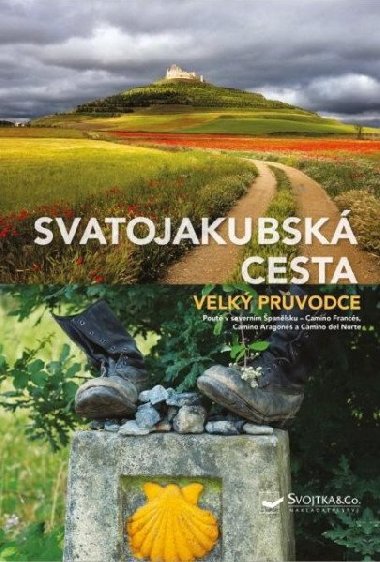 Svatojakubsk cesta - Velk prvodce - Anke Benstem; Iris Schaper