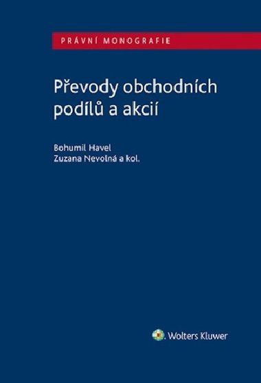 Převody obchodních podílů a akcií - Bohumil Havel; Zuzana Nevolná