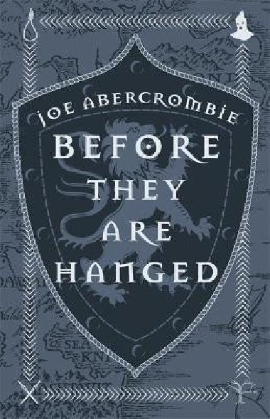 The Before They Are Hanged - Abercrombie Joe
