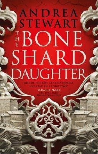 The Bone Shard Daughter - Stewart Andrea