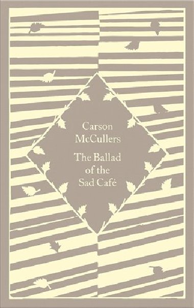 The Ballad of the Sad Cafe - McCullers Carson