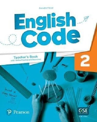 English Code 2 Teacher´ s Book with Online Access Code - Flavel Annette