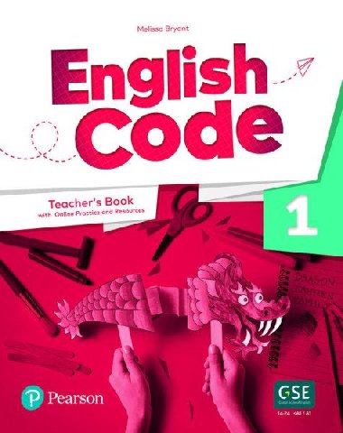 English Code 1 Teacher´ s Book with Online Access Code - Bryant Melissa