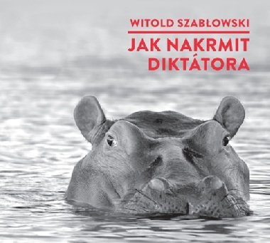 Jak nakrmit diktátora - CDmp3 (Čte Michal Bumbálek) - Witold Szabłowski