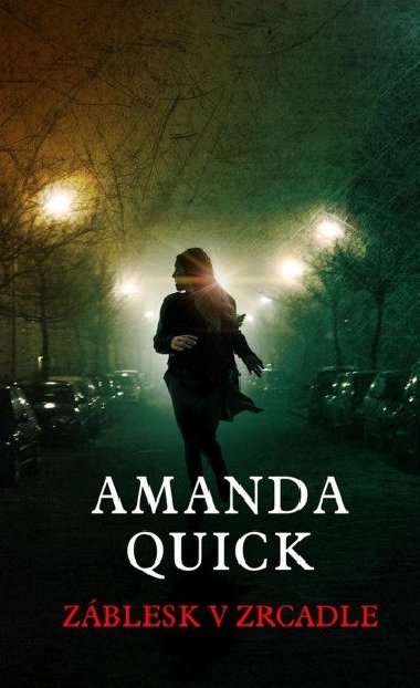 Zblesk v zrcadle - Amanda Quick