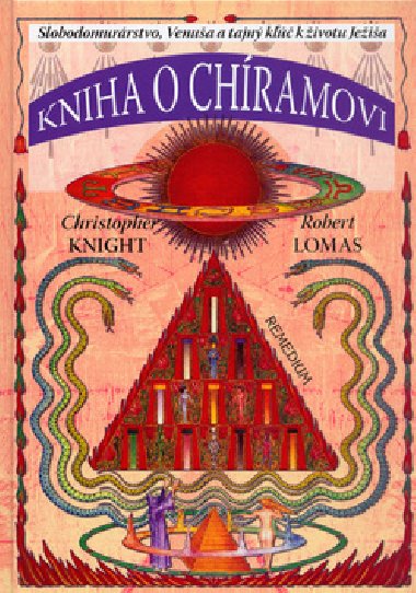 KNIHA O CHRAMOVI - Robert Lomas; Christopher Knight