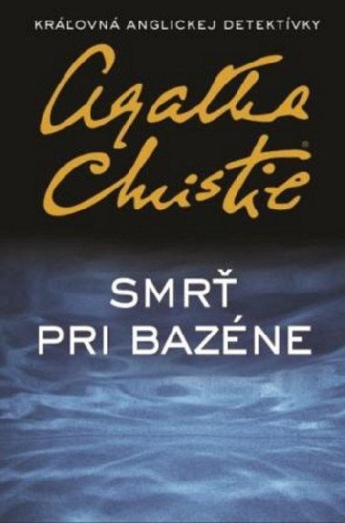 Smrť pri bazéne (slovensky) - Christie Agatha