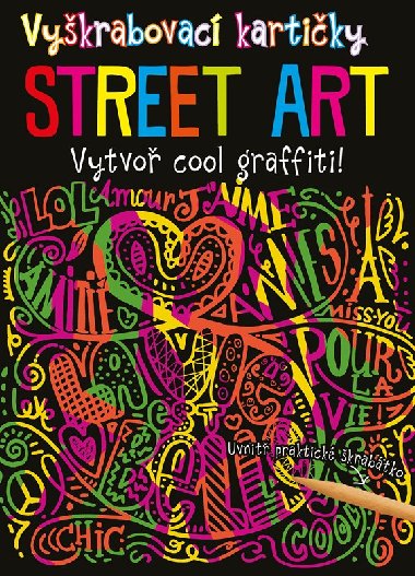 Vyškrabovací kartičky STREET ART - Vytvoř kouzelné obrázky! + škrabátko - Computer Press