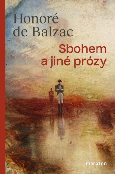 Sbohem a jin przy - Honor De Balzac
