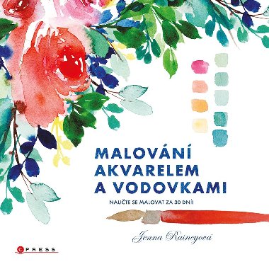 Malovn akvarelem a vodovkami - Rainey Jenna