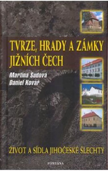 TVRZE, HRADY A ZMKY JINCH ECH - Martina Sudov; Daniel Kov