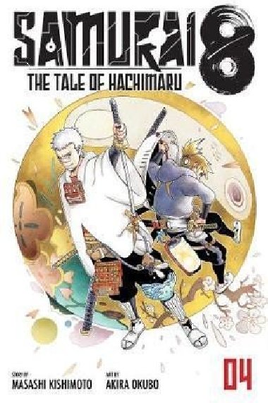 Samurai 8: The Tale of Hachimaru 4 - Kišimoto Masaši