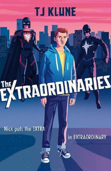 The Extraordinaries - Klune TJ